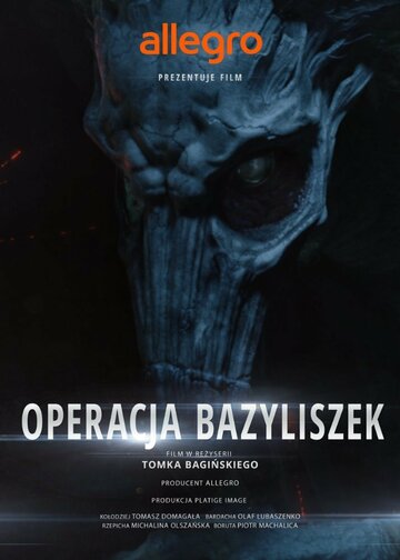 Постер Смотреть фильм Польские легенды: Операция «Василиск» 2016 онлайн бесплатно в хорошем качестве