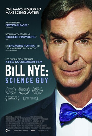 Постер Трейлер фильма Bill Nye: Science Guy 2017 онлайн бесплатно в хорошем качестве