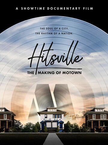 Постер Смотреть фильм Hitsville: Создание Motown Records 2019 онлайн бесплатно в хорошем качестве