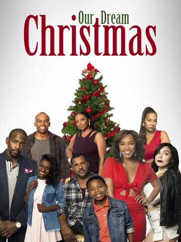 Смотреть Рождество нашей мечты на хдрезка онлайн в HD качестве 720p