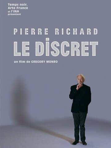 Постер Смотреть фильм Пьер Ришар. Тихий комедиант 2018 онлайн бесплатно в хорошем качестве