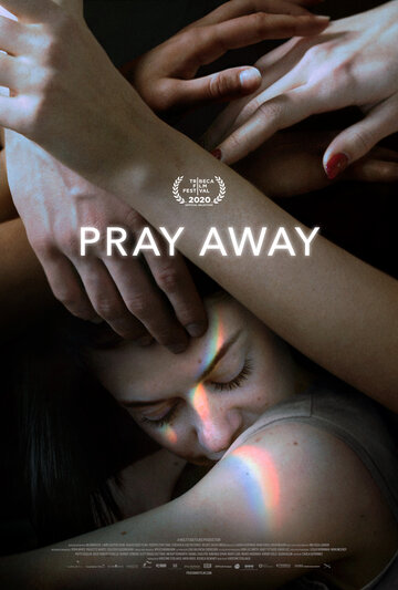 Постер Трейлер фильма Pray Away: Лечение молитвой 2021 онлайн бесплатно в хорошем качестве