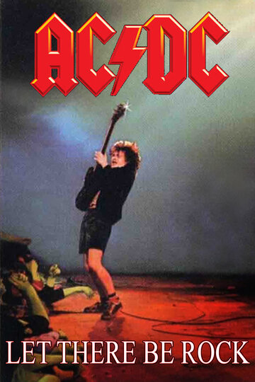 Постер Трейлер фильма AC/DC: Да будет рок 1980 онлайн бесплатно в хорошем качестве