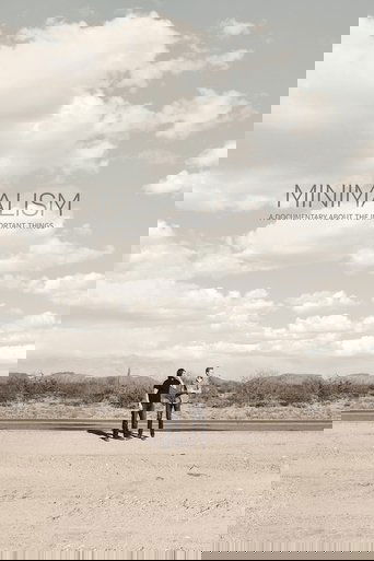 Смотреть Минимализм. Документальный фильм о важных вещах на хдрезка онлайн в HD качестве 720p