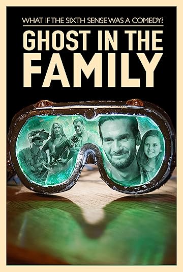 Призрак в семье (2018)