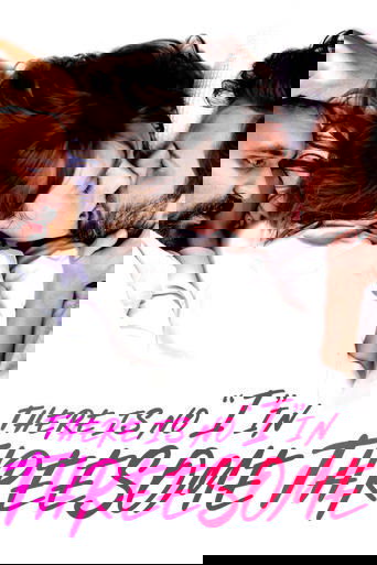 Смотреть В сексе втроем нет «я» на хдрезка онлайн в HD качестве 720p