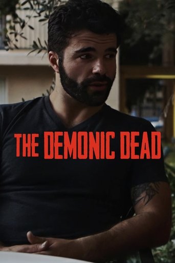 Смотреть The Demonic Dead на хдрезка онлайн в HD качестве 720p