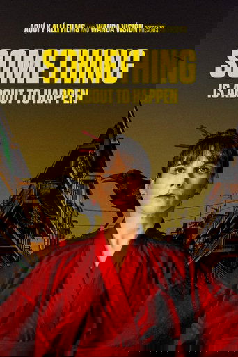 Смотреть Вот-вот что-то произойдёт на хдрезка онлайн в HD качестве 720p